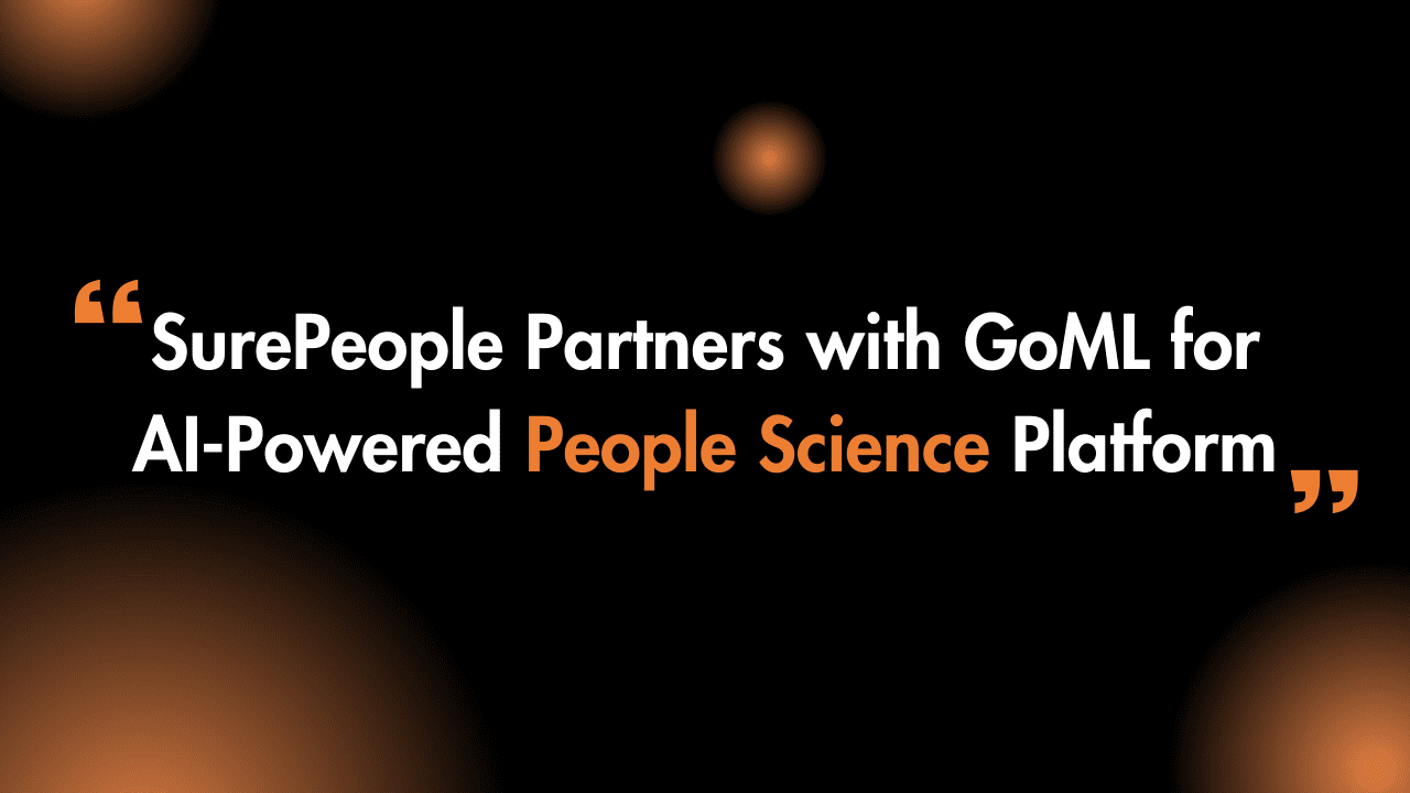 SurePeople Partners with GoML for AI-Powered People Science Platform