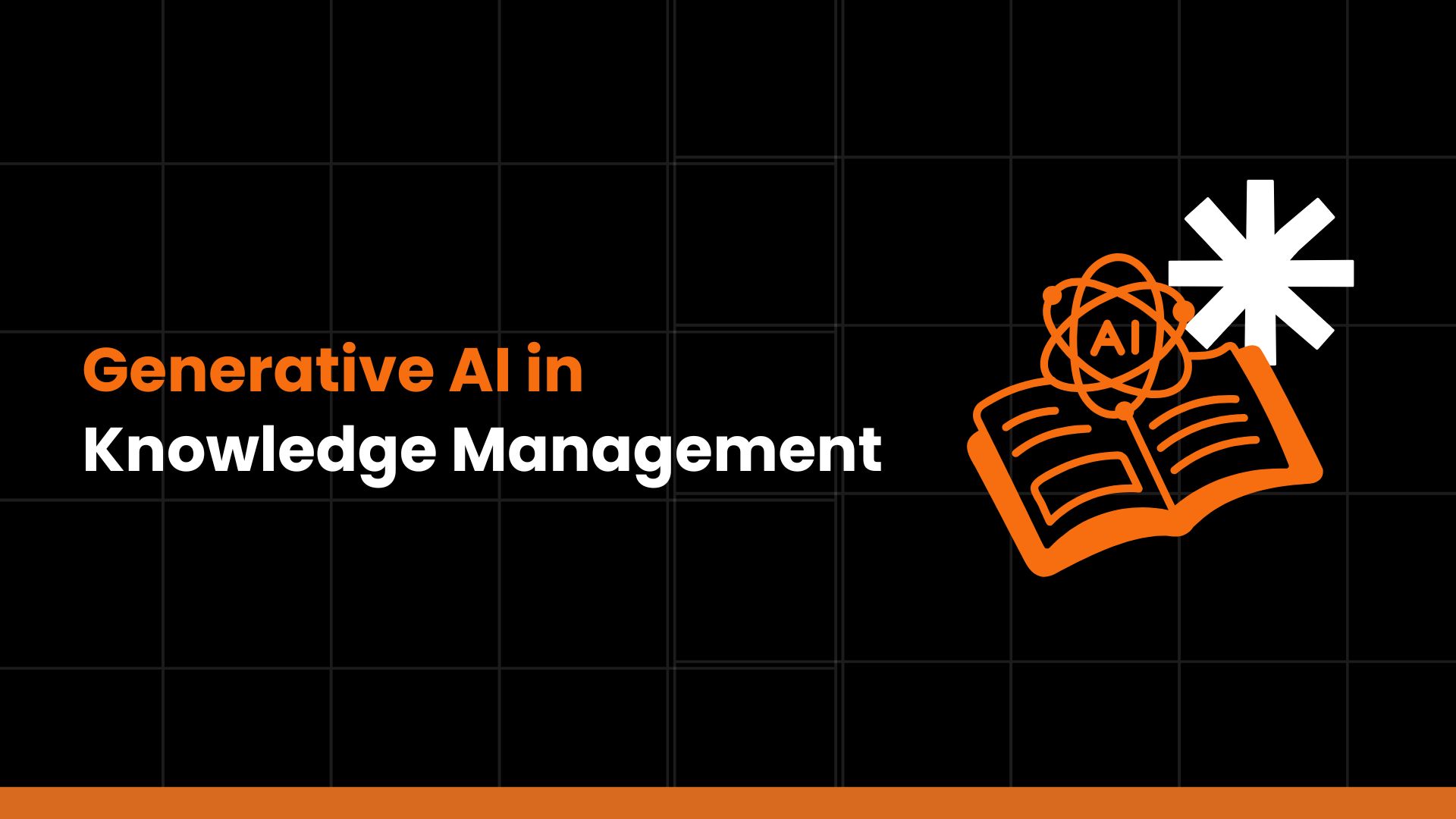 Generative AI in Knowledge Management 