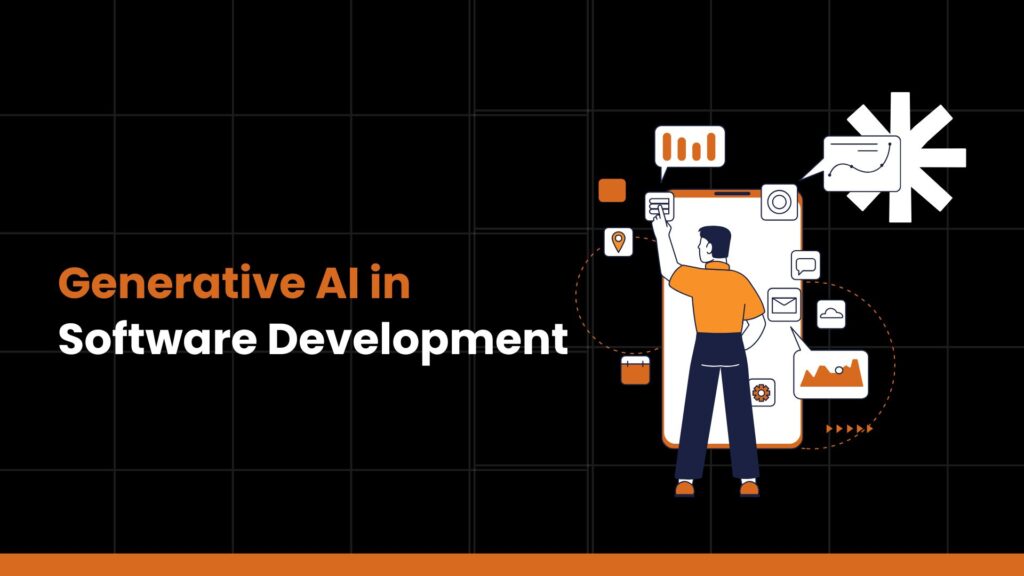 Generative AI in Software Development 